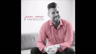 Jason Crabb feat Gary LeVox - Chose to Be My Friend