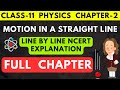Motion In A Straight Line Class 11 Physics Chapter 2 Full Chapter Line By Line NCERT Explained