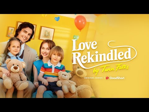 😘“Love Rekindled by Twin Fates” (2025) | Mom’s ex: billionaire—truth or daughter?—GoodShort