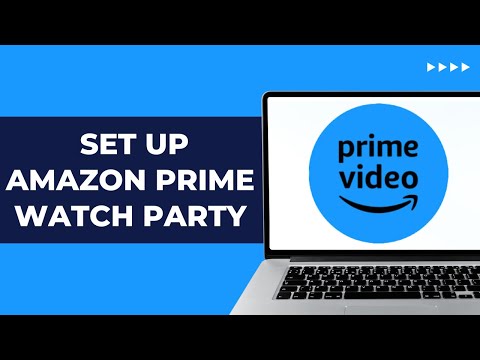How To Set Up Amazon Prime Watch Party | Watch Movies With Friends  (Complete Guide)