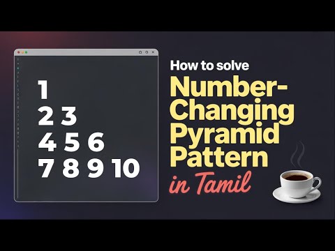 How To Solve Number Changing Pyramid Pattern In Java Pattern Program In Java Tamil Codingintamil