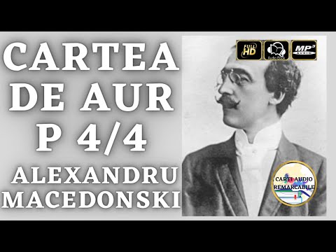 Cartea de Aur de Alexandru Macedonski - Carte Audio COMPLETA ???????? | Carti⭐Audio⭐Remarcabile ???????? P4