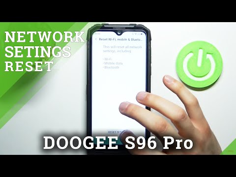 How to Reset Network Preferences in DOOGEE S96 Pro– Restore Network Settings