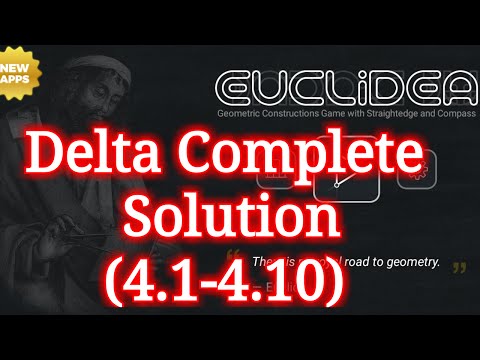 euclidea delta complete (4.1-4.10)  walkthrough solution android