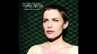 Kelley McRae - Ain&#39;t Got Much Time