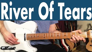 How To Play River Of Tears On Guitar | Eric Clapton Guitar Lesson + Tutorial