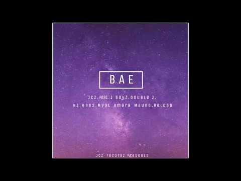 JCZ - Bae (Audio) Feat. J Boyz, Double J, NJ, #RB2, Myat Amara Maung, Reload