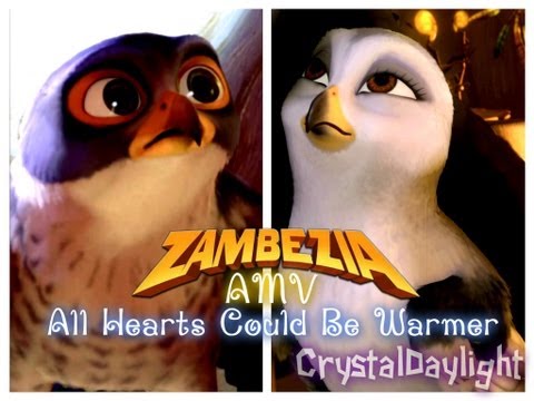 Zambezia AMV - All Hearts Could Be Warmer  ~SPOILERS~ HD PLZ!