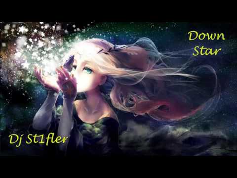 Dj St1fler - Down Star