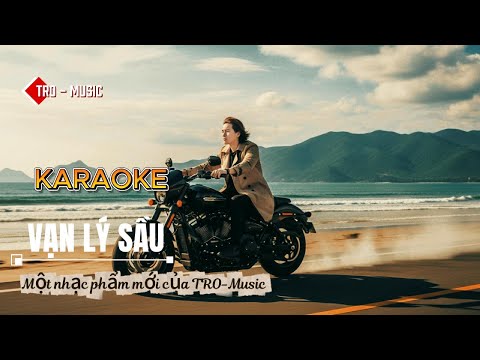 VẠN LÝ SẦU _ #karaoke #tromusic #bluerock