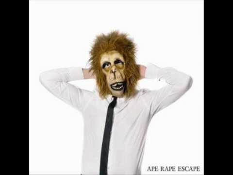 Ape Rape Escape - Get Ready 'HIGH QUALITY!
