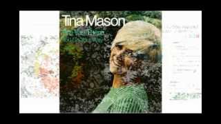 Tina Mason - Any Way That You Want Me