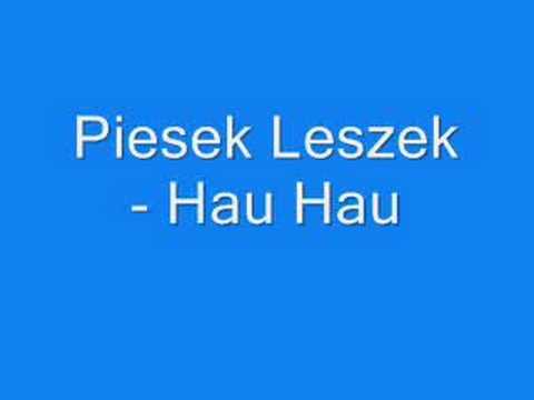 Piesek Leszek - Hau Hau