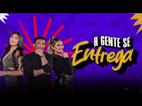 A GENTE SE ENTREGA - LYRIC VÍDEO