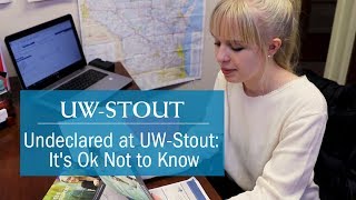 Undecided Unlimited Opportunities. | UW-Stout