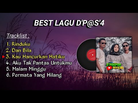 PLAYLIST BEST LAGU D'P@S'4 | TERBARU