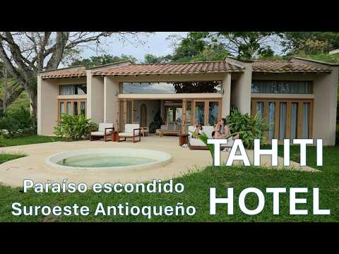 TAHITI HOTEL: Paraiso escondido en el Suroeste de Antioquia | Puente Iglesias (Fredonia)