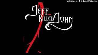 jeff-killed-john-broad-live