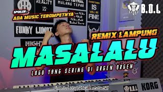 Download lagu DJ MASALALU ZIZAN REMIX LAMPUNG FULL BASS || BUJANG ORGEN LAMPUNG 2022 mp3 Download lagu DJ MASALALU ZIZAN REMIX LAMPUNG FULL BASS || BUJANG ORGEN LAMPUNG 2022 mp3