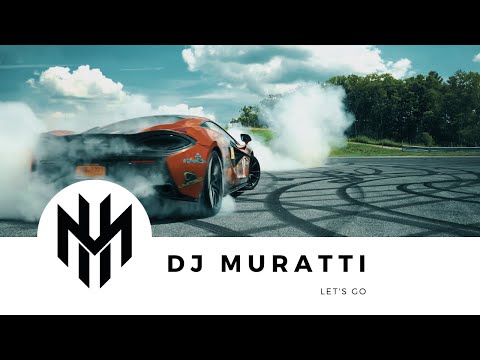 DJ Muratti - Let's Go