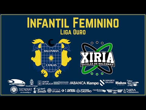 INFANTIL FEM. LIGA OURO. X1- TECNOSAT BM. CANGAS - PUNTA DEL ESTE XIRIA