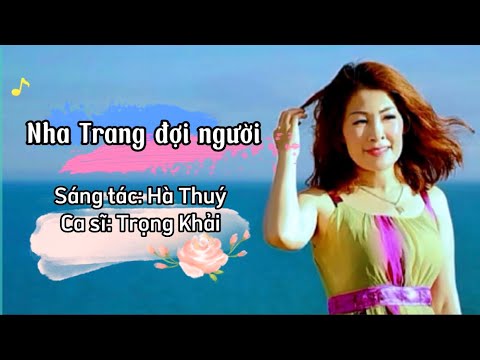 Nha Trang đợi người - Trọng Khải