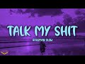 Bossman Dlow Talk My Shit Lyrics