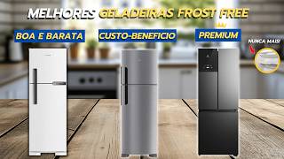 As 3 Melhores GELADEIRAS FROST FREE (Da Mais Barata a Premium 3 Portas)