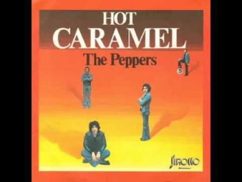 The Peppers: Hot Caramel/Blue Ballade (1974) (7'') (Side A/Side B)