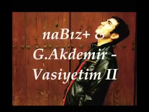 naBız+ ft. G. Akdemir -  Vasiyetim 2