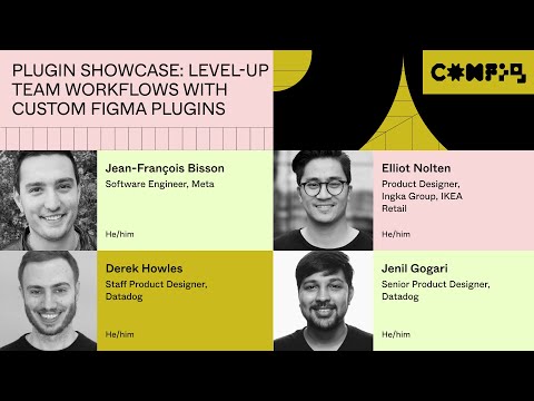 Plugin showcase: level-up team workflows with custom Figma plugins - Derek H, Jenil G, Elliot N
