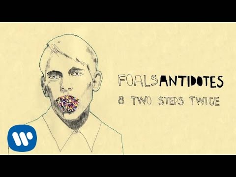 Foals - Two Steps, Twice [Official Audio]