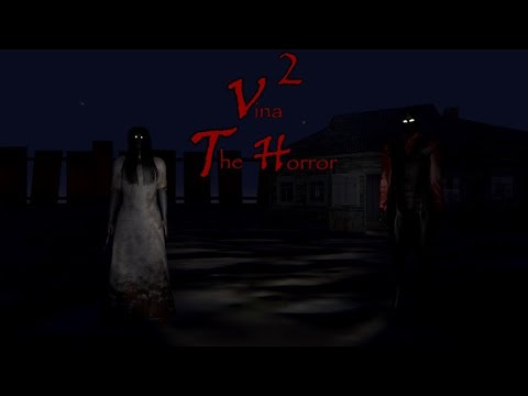 Vina The Horror 2 video thumbnail