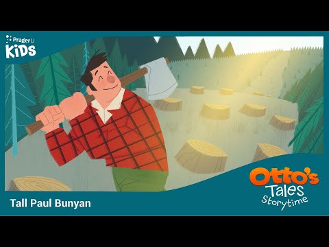 Otto's Tales: Tall Paul Bunyan | PragerU Kids