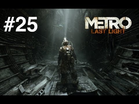 Metro Last Light Walkthrough Part 25 (Commentary)