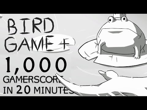 1000 Gamerscore in 20 Minutes!!!!!!! - BIRD Game +