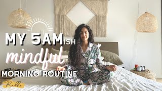 My 5AM(ish) Mindful Morning Routine