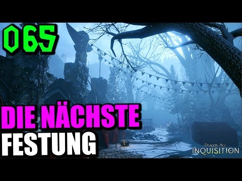 Let's Play Dragon Age Inquisition Gameplay German Deutsch Part 65 Eine weitere Festung