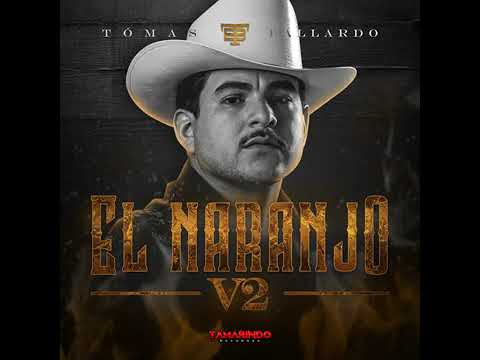 Tomas Ballardo - El Naranjo V2