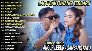 Download lagu GAMBANG KIWO, ANCUR LEBUR, KARI CERITO - FULL ALBUM KOPLO OSING BANYUWANGI VIRAL mp3 Download lagu GAMBANG KIWO, ANCUR LEBUR, KARI CERITO - FULL ALBUM KOPLO OSING BANYUWANGI VIRAL mp3