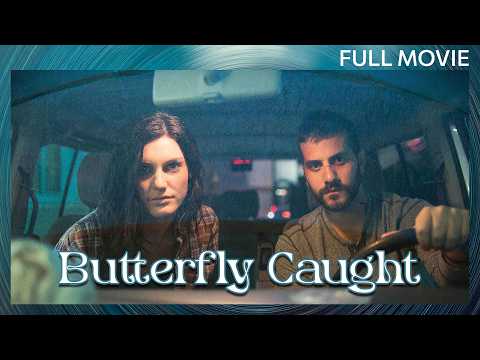 Butterfly Caught | Full Movie | Drama