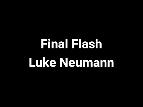 Final Flash - Luke Neumann (4 Hunters Music)