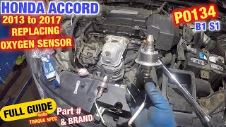 How to replace Bank oxygen sensor on Honda accord 2013 to 2017  P0134 Air to Fuel Oxygen sensor
