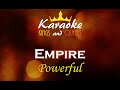 Empire - Powerful [Karaoke]
