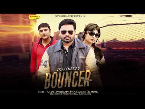 Bouncer | Sapna Chaudhary, Vickky Kajla | AK Jatti | Ajay Hooda | Haryanvi Audio Song