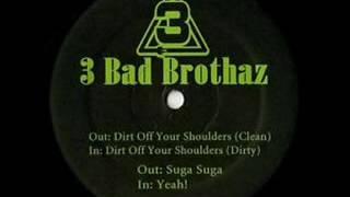 Baby Bash - Suga Suga (3 Bad Brothaz Remix)