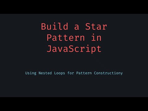 Build A Star Pattern Using Nested Loops In Javascript