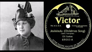 JOULULAULUN (JA NEITSYT PIKKU POIJUTTANSA...), Elli Suokas ja King's Orchestra 13.9.1916