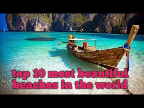 top 10 beautiful beaches in the world