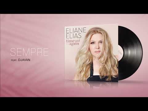 Eliane Elias - Sempre feat. Djavan (Visualizer)